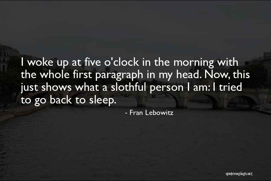 Juvies Near Quotes By Fran Lebowitz Juvies Near Quotes By Fran Lebowitz