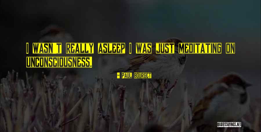 Juwanna Quotes By Paul Bourget Juwanna Quotes By Paul Bourget