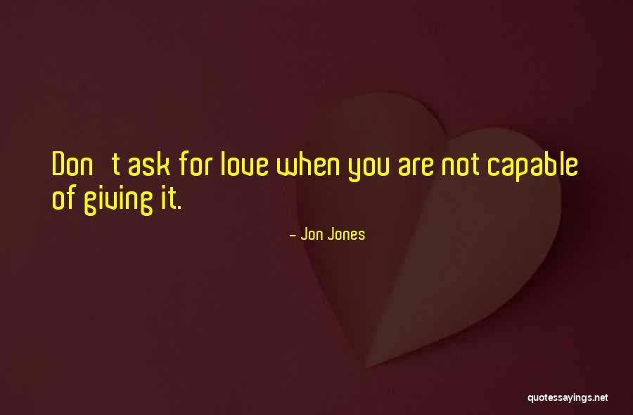 Juwita Suwito Quotes By Jon Jones Juwita Suwito Quotes By Jon Jones