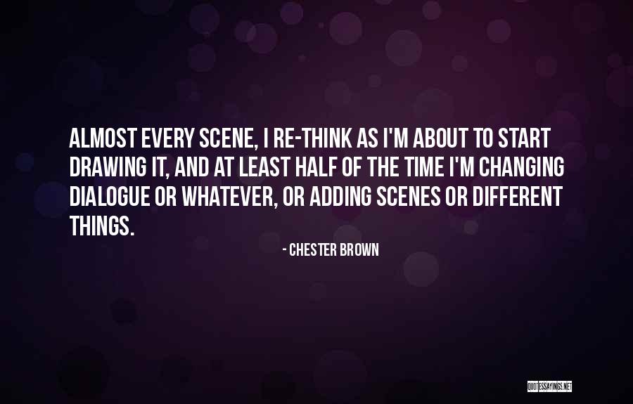 Juxtaposed Pronunciation Quotes By Chester Brown Juxtaposed Pronunciation Quotes By Chester Brown