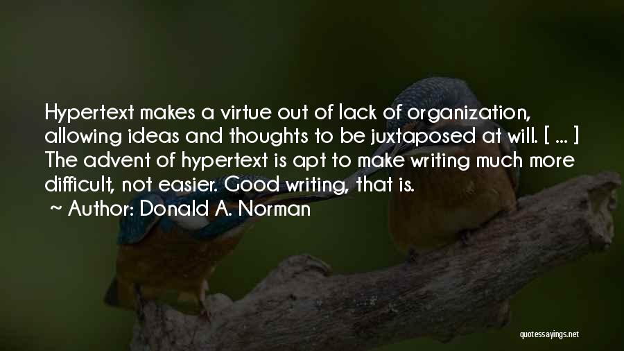 Juxtaposed Quotes By Donald A. Norman