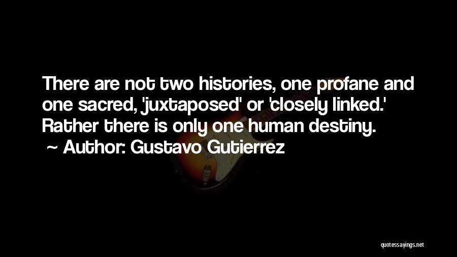 Juxtaposed Quotes By Gustavo Gutierrez