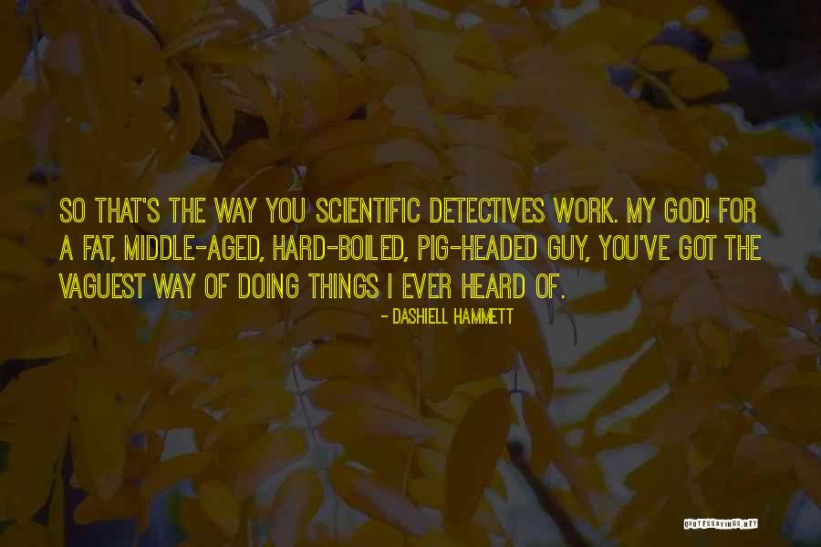 Juxtaposition Examples Quotes By Dashiell Hammett Juxtaposition Examples Quotes By Dashiell Hammett