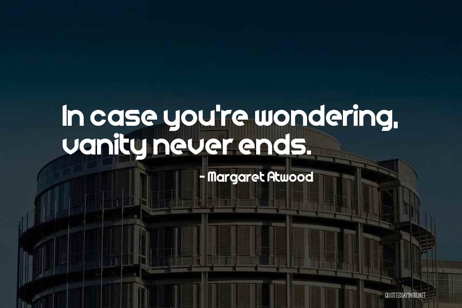 Jvc Headphones Quotes By Margaret Atwood Jvc Headphones Quotes By Margaret Atwood