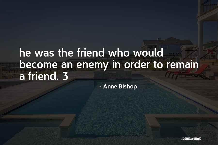 Jvnotifypro Quotes By Anne Bishop Jvnotifypro Quotes By Anne Bishop