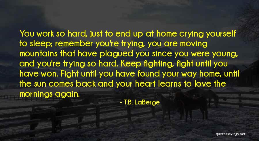Jvonne Pearson Quotes By T.B. LaBerge Jvonne Pearson Quotes By T.B. LaBerge