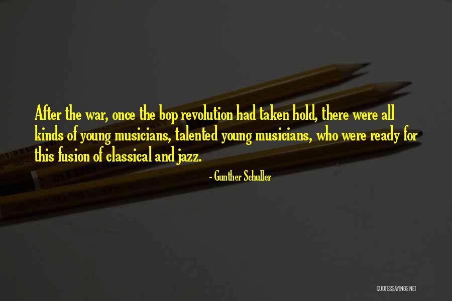 Jxdn Quotes By Gunther Schuller Jxdn Quotes By Gunther Schuller