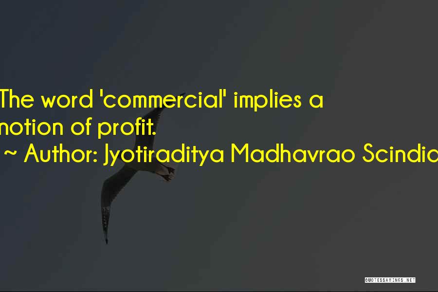 Jyotiraditya Madhavrao Scindia Quotes 1378191