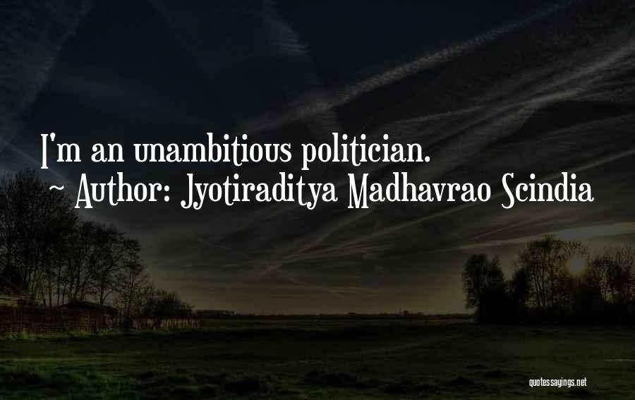 Jyotiraditya Madhavrao Scindia Quotes 606314