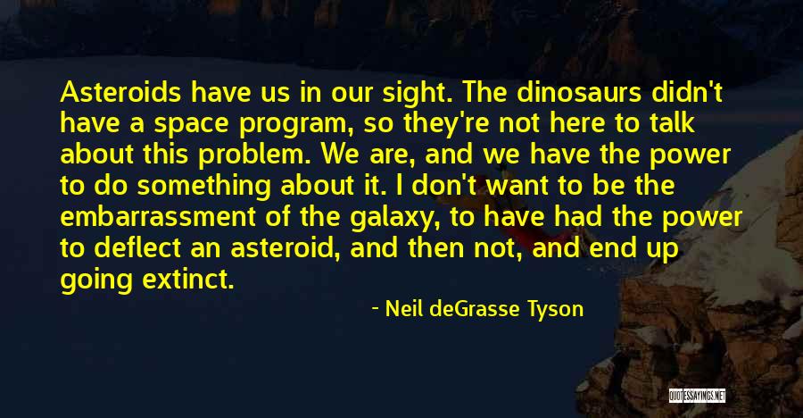 Jyuniverse Quotes By Neil DeGrasse Tyson Jyuniverse Quotes By Neil DeGrasse Tyson