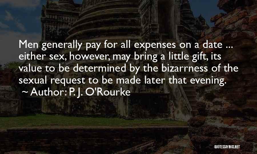 J'zargo Quotes By P. J. O'Rourke