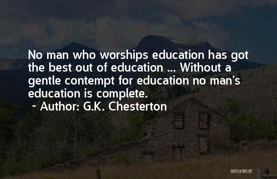 K-12 Education Quotes By G.K. Chesterton