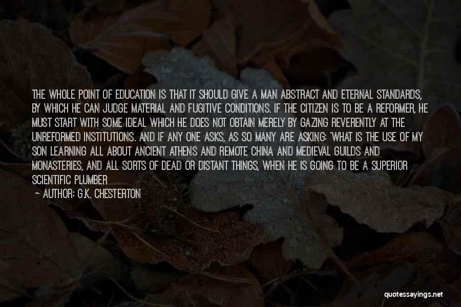 K-12 Education Quotes By G.K. Chesterton