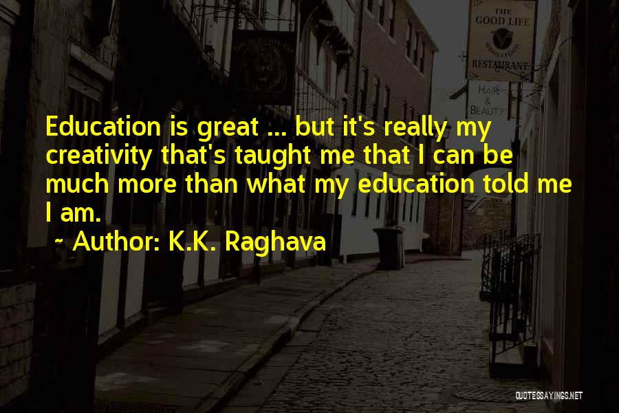 K-12 Education Quotes By K.K. Raghava