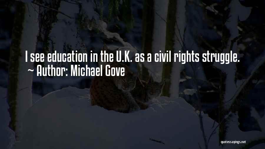 K-12 Education Quotes By Michael Gove