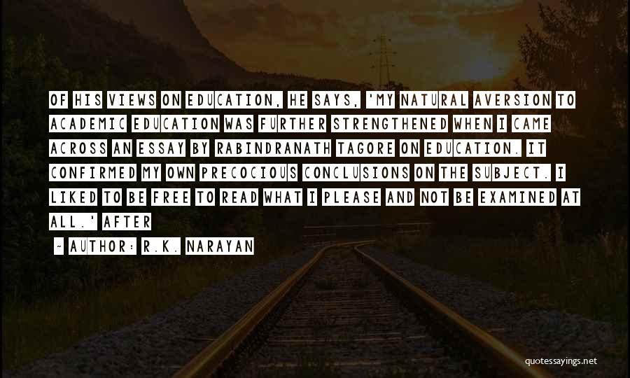 K-12 Education Quotes By R.K. Narayan