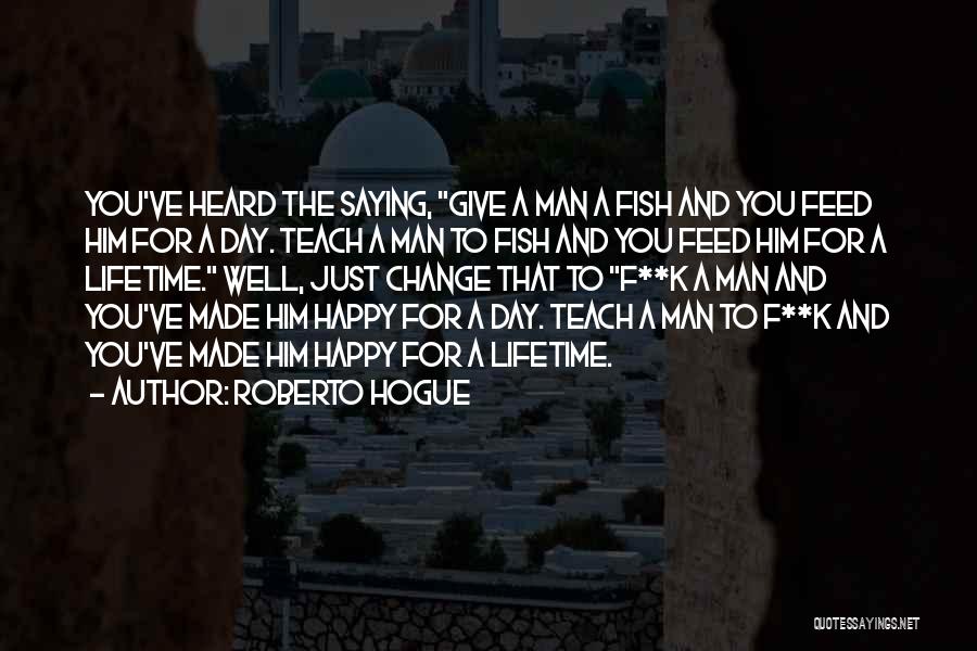 K-12 Education Quotes By Roberto Hogue