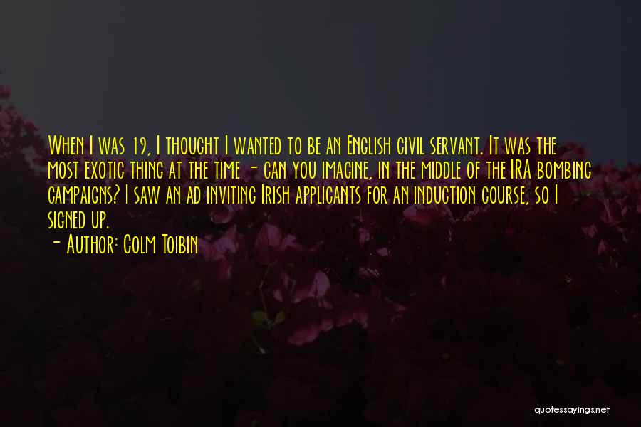 K 19 Quotes By Colm Toibin