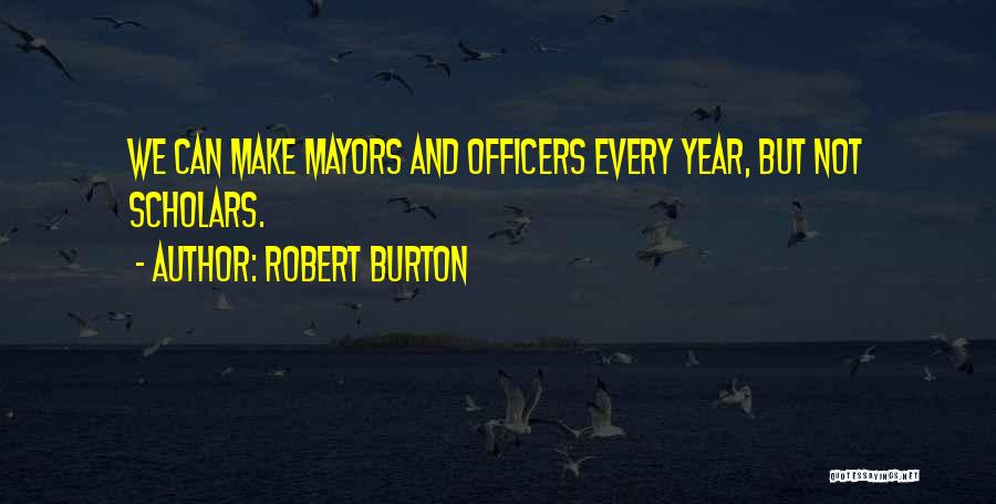 K-9 Officers Quotes By Robert Burton