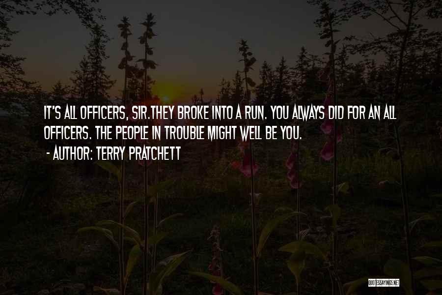 K-9 Officers Quotes By Terry Pratchett