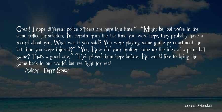 K-9 Officers Quotes By Terry Spear