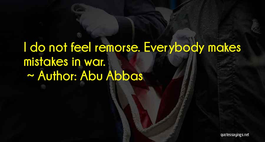 K A Abbas Quotes By Abu Abbas