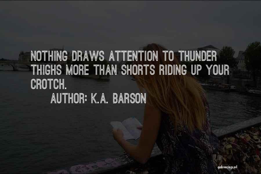 K.A. Barson Quotes 972328