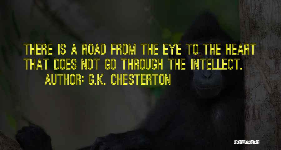 K A G Quotes By G.K. Chesterton