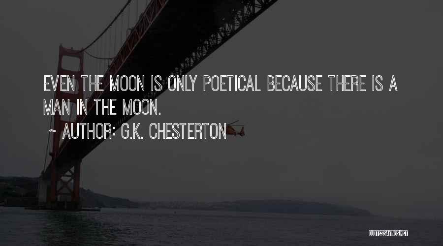 K A G Quotes By G.K. Chesterton