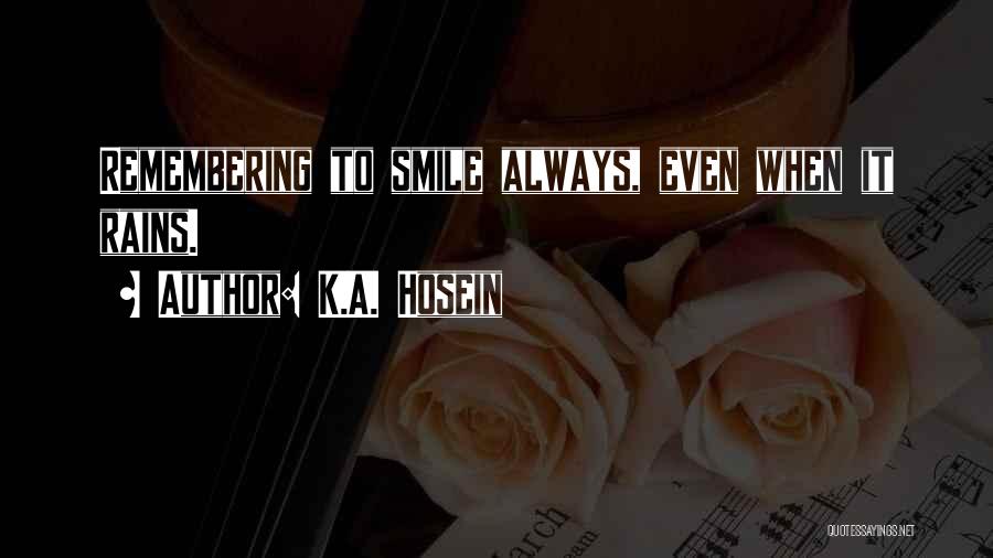 K.A. Hosein Quotes 1032536