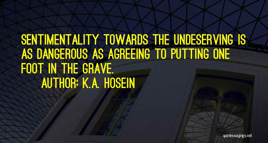 K.A. Hosein Quotes 135497