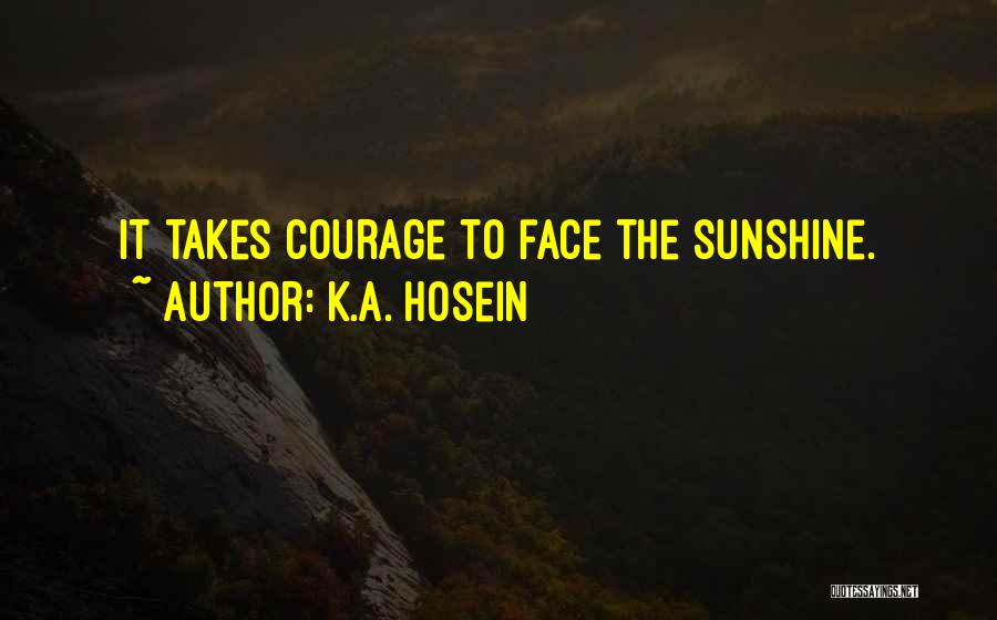 K.A. Hosein Quotes 2062625