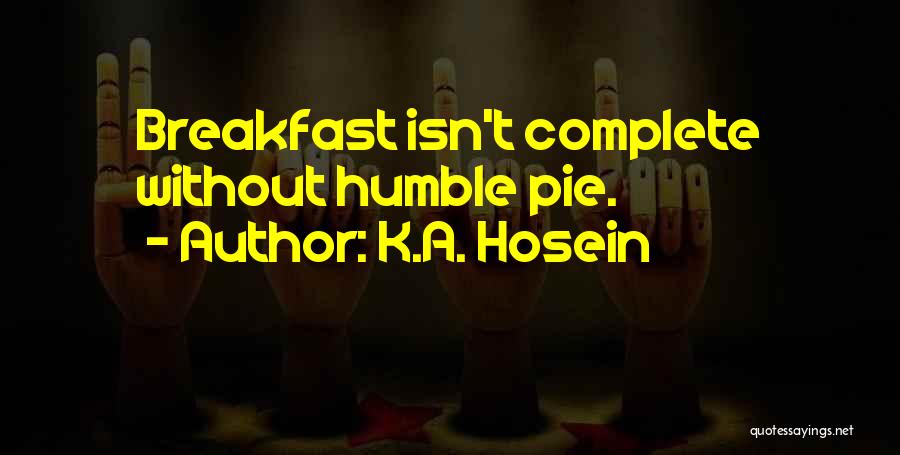 K.A. Hosein Quotes 2215209