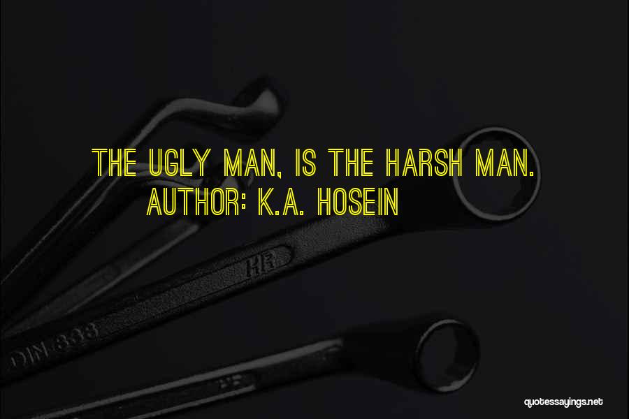 K.A. Hosein Quotes 521133