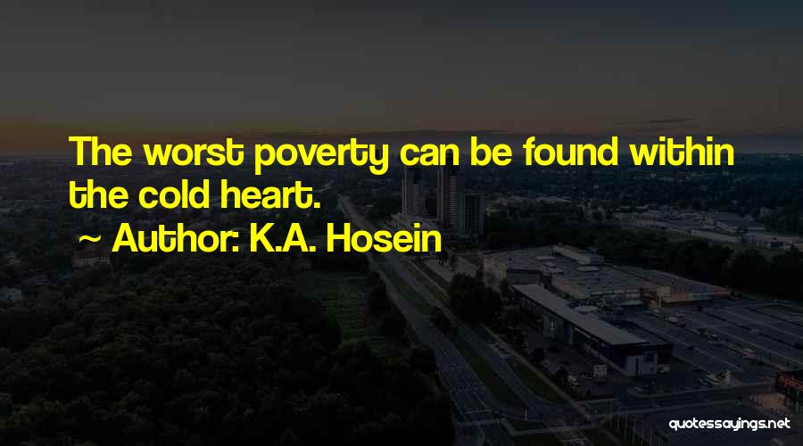 K.A. Hosein Quotes 648483