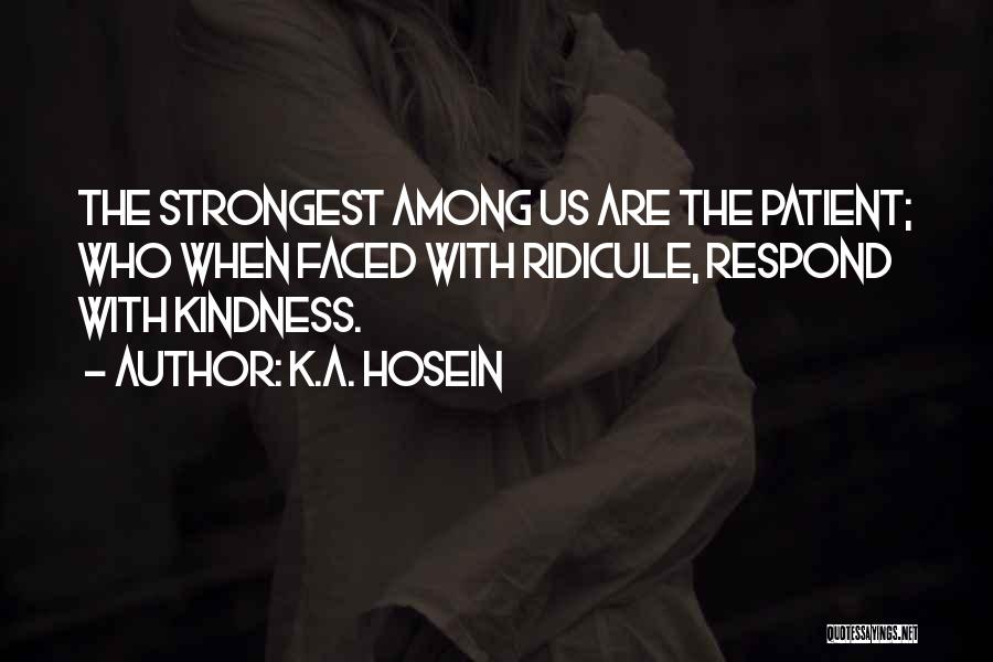 K.A. Hosein Quotes 896218