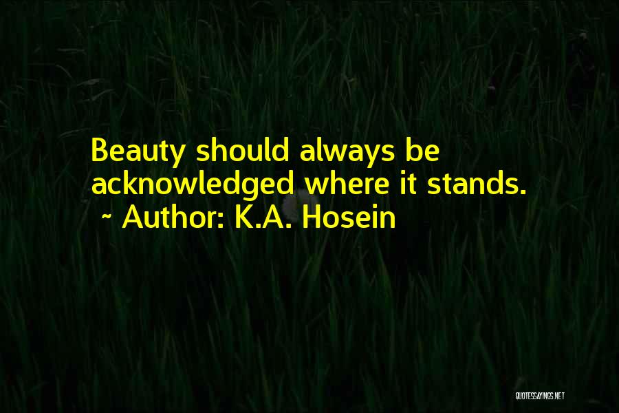 K.A. Hosein Quotes 929961