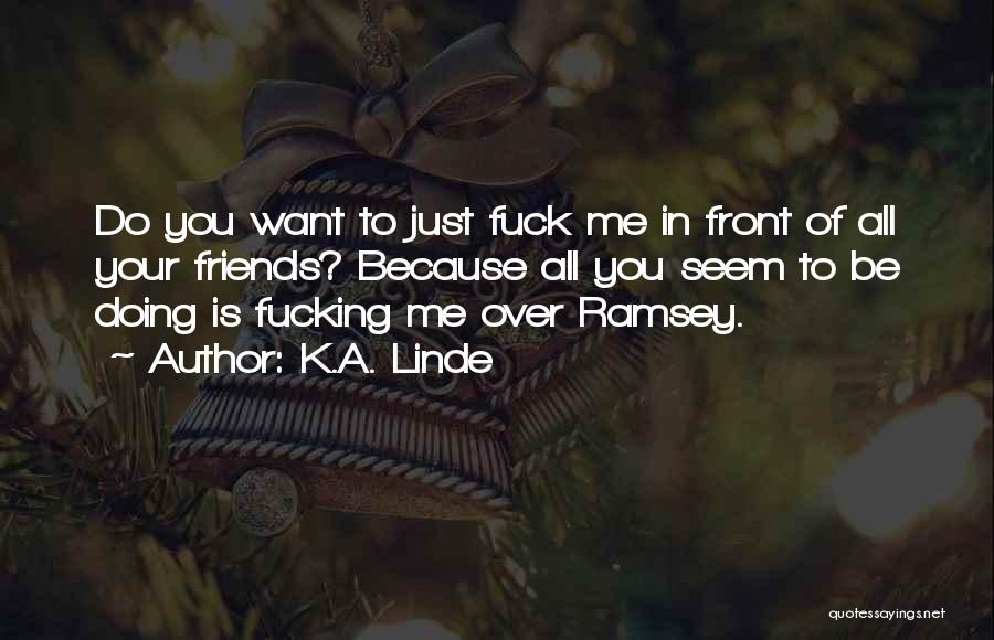 K.A. Linde Quotes 1036408 K.A. Linde Quotes 1036408