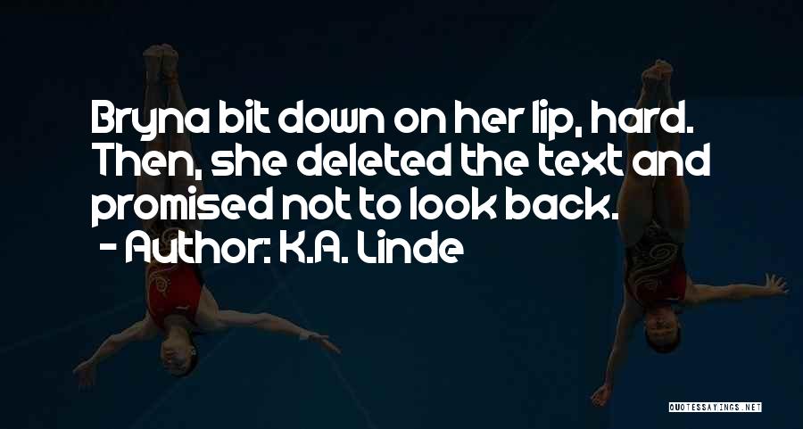 K.A. Linde Quotes 167900 K.A. Linde Quotes 167900