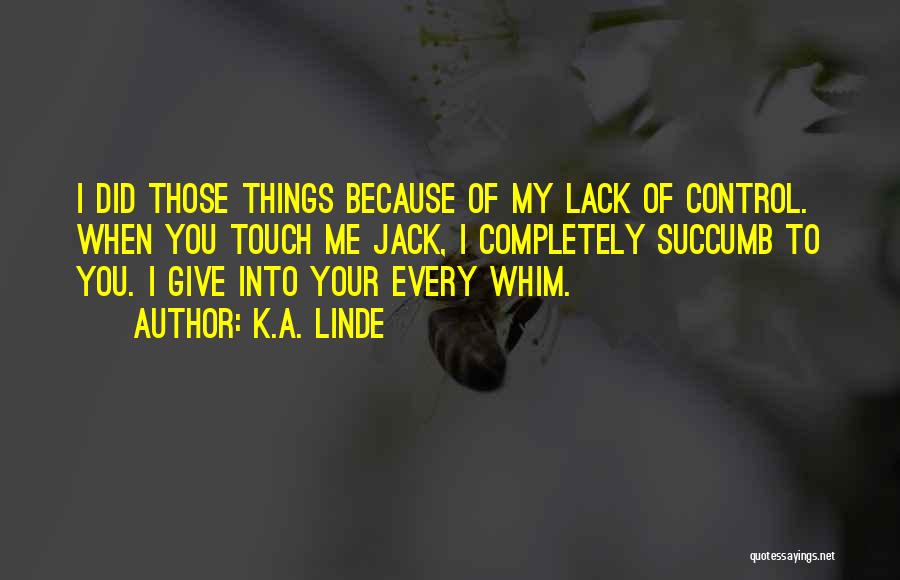 K.A. Linde Quotes 258041