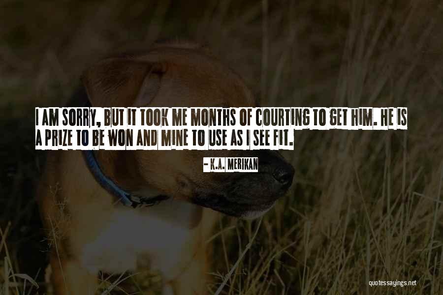K.A. Merikan Quotes 1215461 K.A. Merikan Quotes 1215461