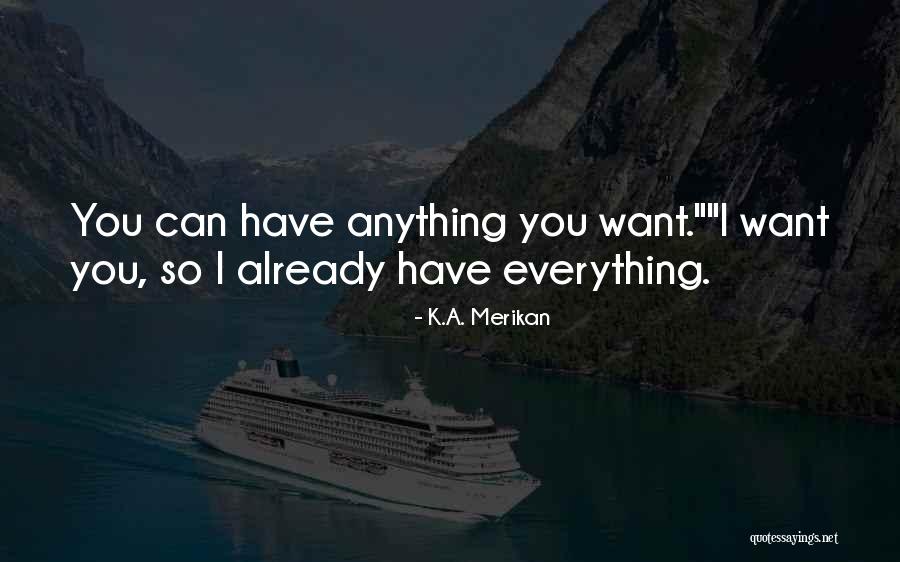 K.A. Merikan Quotes 1379599 K.A. Merikan Quotes 1379599