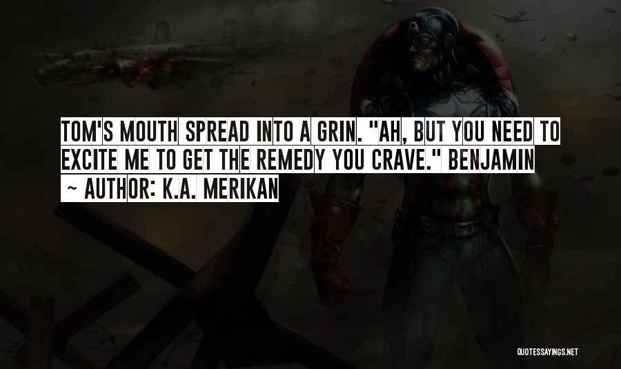 K.A. Merikan Quotes 1953275