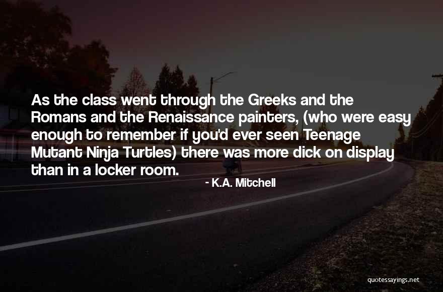 K.A. Mitchell Quotes 1056052