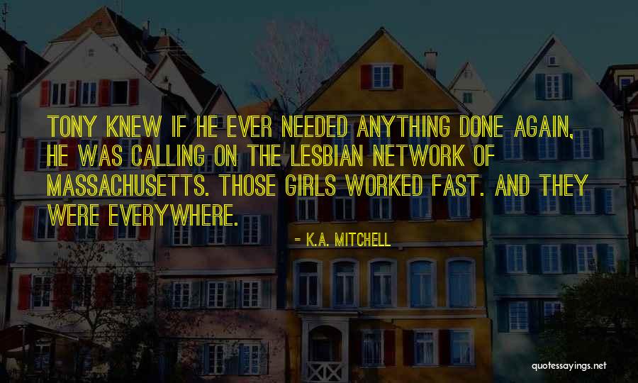 K.A. Mitchell Quotes 1877591