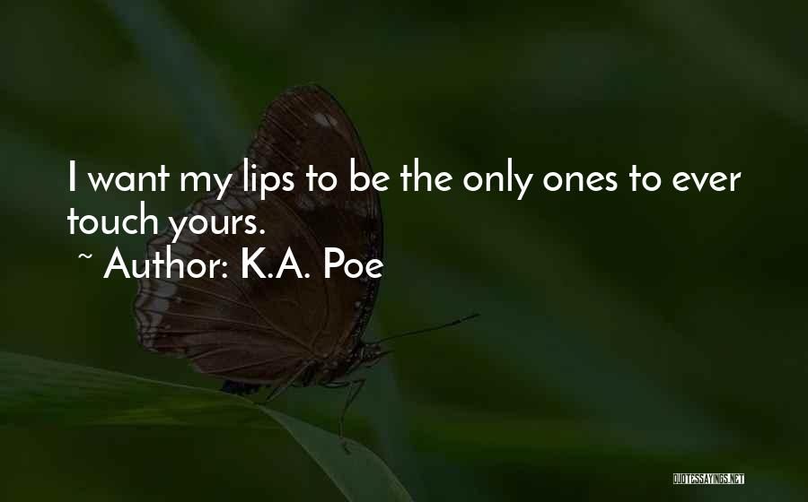 K.A. Poe Quotes 1091426