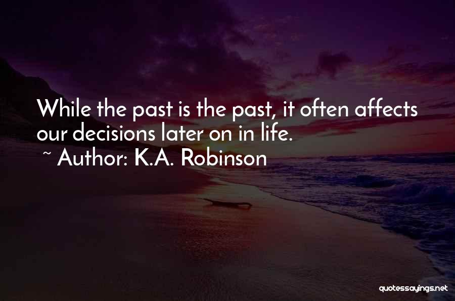 K.A. Robinson Quotes 119956