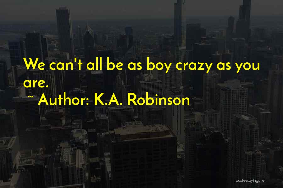 K.A. Robinson Quotes 625395