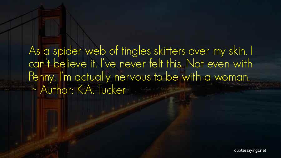 K.A. Tucker Quotes 1100848