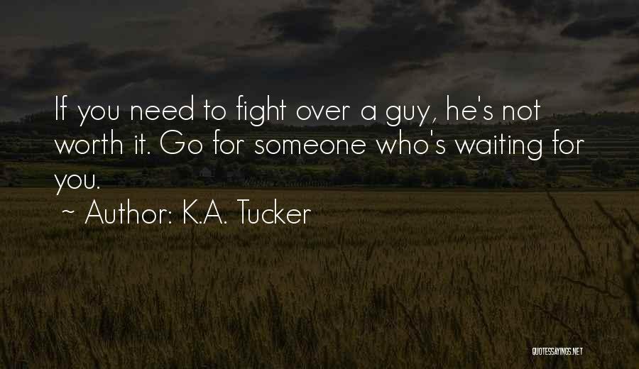 K.A. Tucker Quotes 1124321